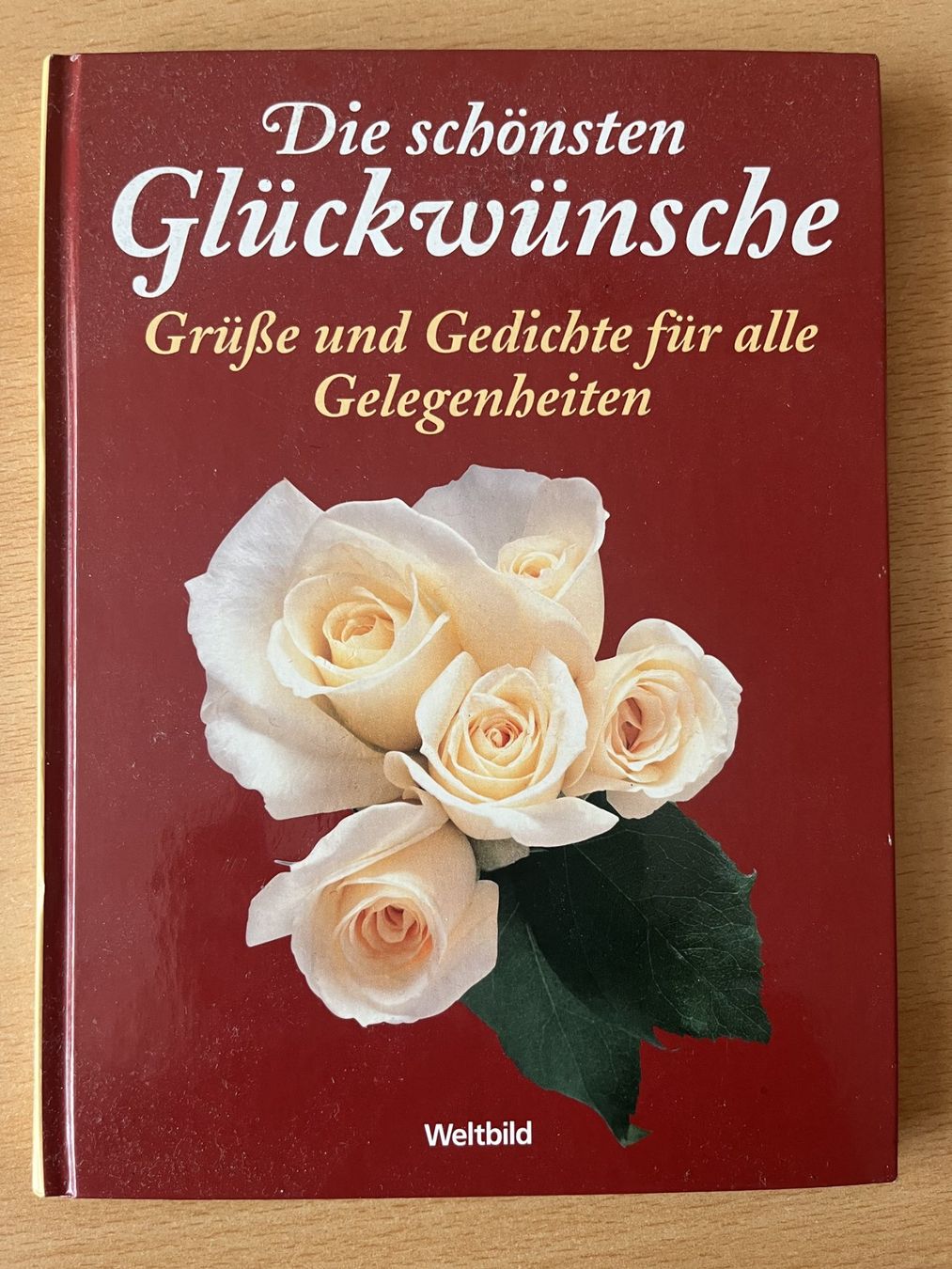 Bücher: Die schönsten Glückwünsche – Gebraucht aus Lausen von Mondeo10628