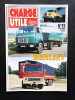 Camion, LKW Charge Utile Hors Série N° 92, BERLIET 1971-1972
