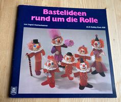Bastelideen rund um die Rolle; ALS-Hobby-Kurs 628