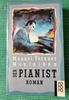 Der PIANIST. Roman. Manuel Vázquez MONTALBÁN
