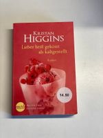 Kristan Higgins - Lieber heiss geküsst..