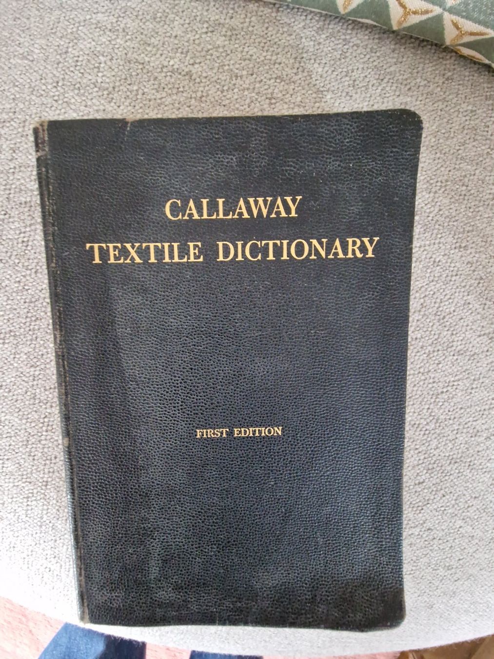 Libri: Callaway Textile Dictionary - First Edition, Vintage! – Usato da Forch venduto da ays_5lbc