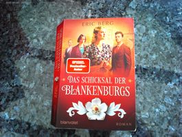 Das Schicksal der Blankenburgs von Eric Berg
