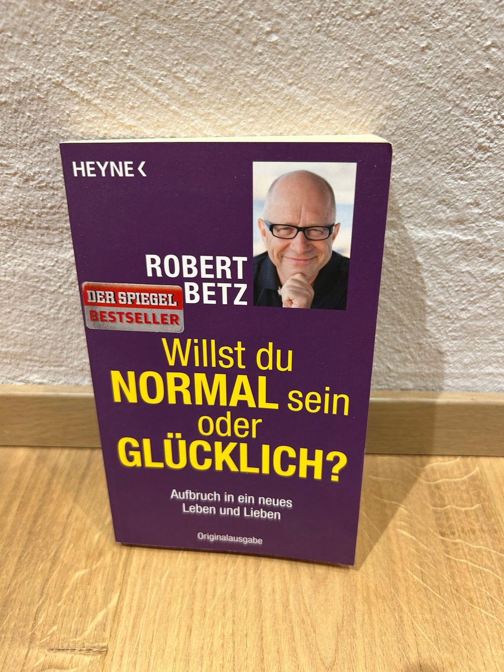 Bücher: Robert Betz, "Willst du NORMAL sein oder GLüCKLICH?" – Neu (gemäss Beschreibung) aus Innertkirchen von Urbachtal