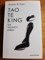 "Tao Te King" Wayne W. Dyer