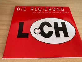 Die Regierung – Loch
