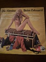 Die Abreise / Beim Zahnarzt - Vinyl Rarität,Top Zustand!