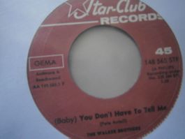 Vinyl-Single Walker Brothers - (Baby) You Don't Have To Tell