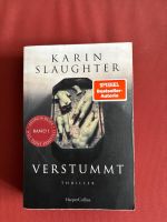 Slaughter Karin - Verstummt / Thriller