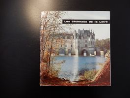 Schlösser der Loire - Bildband Frankreich Reise