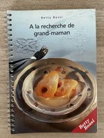 Livre de recettes Betty Bossi: À la recherche de grand-maman