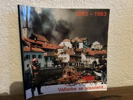 Vallorbe se souvient - Livre du Centenaire 1883-1983!