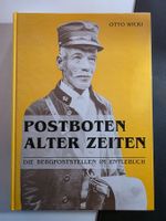 Postboten Alter Zeiten - Bergpoststellen Im Entlebuch - 1998