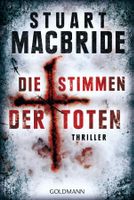 Macbride Stuart - Die Stimmen der Toten / Thriller