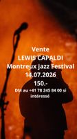 Lewis Capaldi - Montreux Jazz festival billet