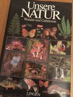 Unser Natur, Wunder und Geheimnis