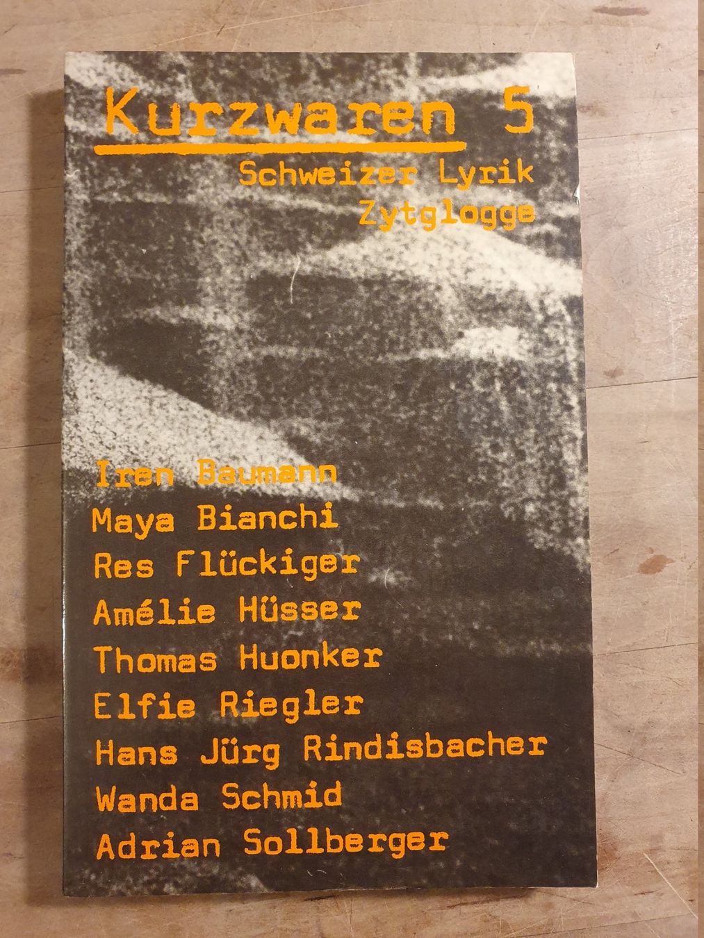 Bücher: Kurzwaren 5 -Schweizer Lyrik Zytglogge – Gebraucht aus Zürich von loosebone