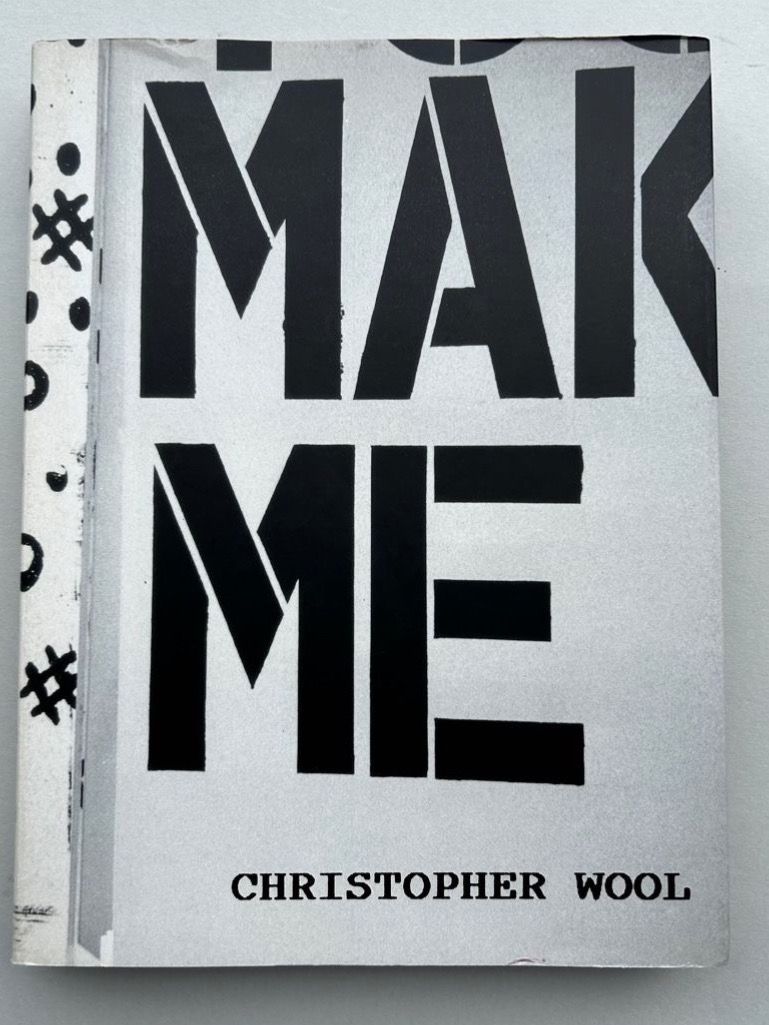 Libri: Christopher Wool: MAKE ME, Art Book – Usato da Zürich venduto da Coffeetable88 7
