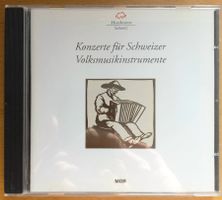 CD - Konzerte für Schweizer Volksmusikinstrumente