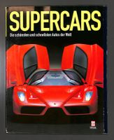 SUPERCARS Die schönsten & schnellsten Autos der Welt (265 S)