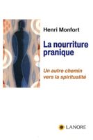 La nourriture Pranique Un Autre Chemin Vers La Spiritualité 