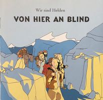 Wir Sind Helden - Von hier an blind