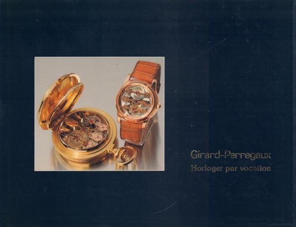 Libri: Girard-Perregaux: Horloger par vocation – Usato da Neuchâtel venduto da Dualseele