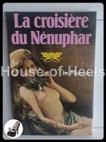 La croisière du nénuphar / Le Nismois / France loisirs 1987