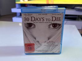 30 Days to Die Vergriffen