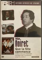 PHILIPPE NOIRET - QUE LA FÊTE COMMENCE