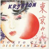 Krypton - Tokyo Girl  (Swiss Italo Disco) 7" Vinyl 1986