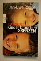 Das Neue Kinder brauchen Grenzen
