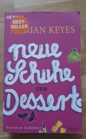 Marian Keyes - Neue Schuhe zum Dessert - Taschenbuch