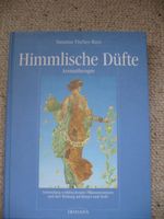 Himmlische Düfte Aromatherapie Susanne Fischer-Rizzi
