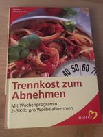 Trennkost zum Abnehmen Kochbuch guter Zustand