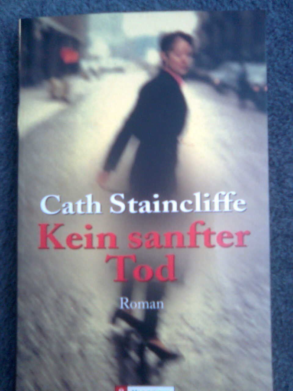 Bücher: Cath Staincliffe Kein sanfter Tod – Gebraucht aus Basel von Alacant