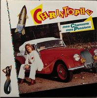 CHRISTOPHE - MES CHANSONS, MES PASSIONS - 33 Tours