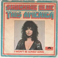 Shocking Blue - This America 7" Vinyl 1974