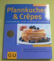 Pfannkuchen & Crêpes vielseitig & unwiderstehlich / GU 2005