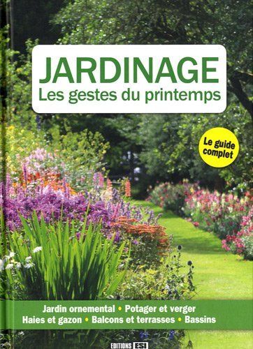 Libri: Jardinage - Les gestes du printemps – Usato da Neuchâtel venduto da Dualseele