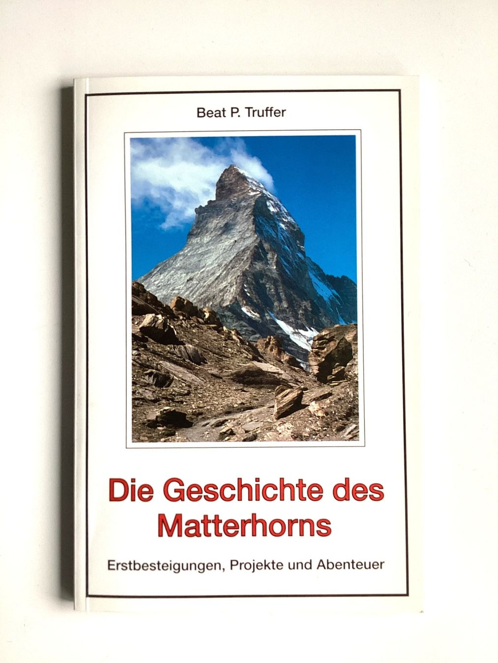 Libri: Geschichte des Matterhorns - – Usato da Hünenberg venduto da Ecila