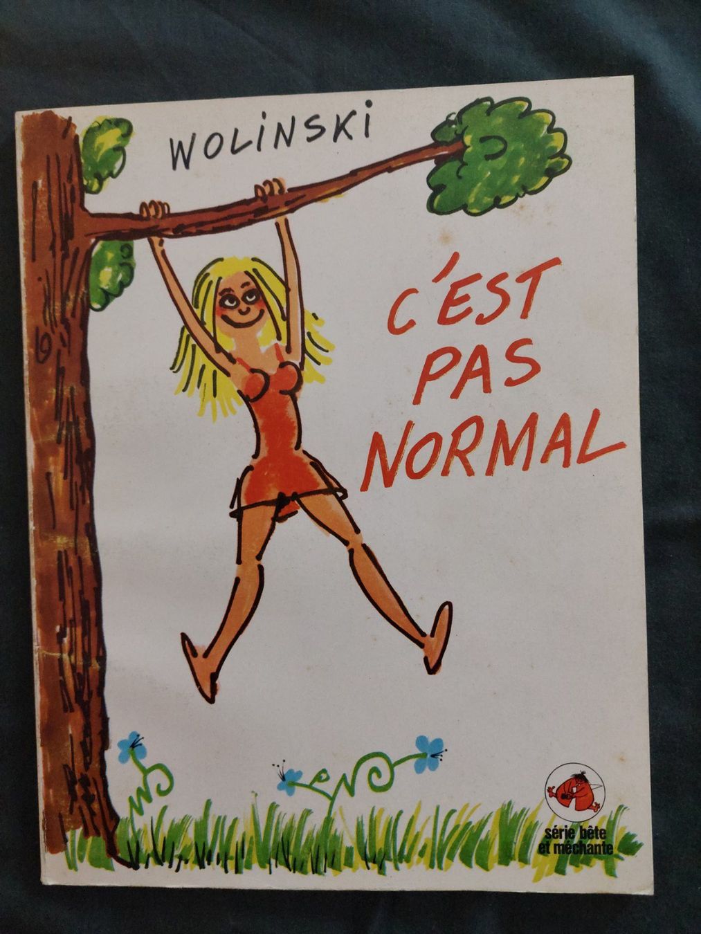 Fumetti: Wolinski / C'est Pas Normal EO 1973 TBE – Usato da Genève venduto da Blu_BD