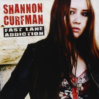 Shannon Curfman - Fast Lane Addiction