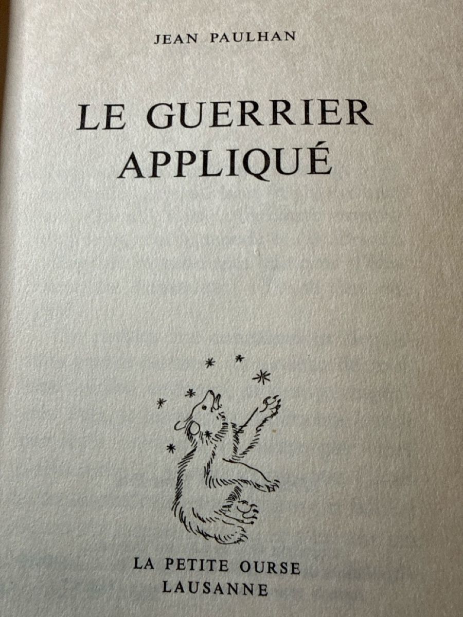 Libri: PAULHAN Jean. Le guerrier appliqué – Usato da Schmitten FR venduto da Hohezelg