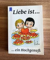 Liebe ist… … ein Hochgenuß