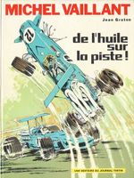 MICHEL VAILLANT - De L'Huile Sur La Piste