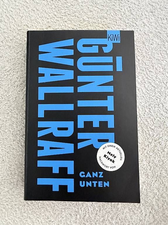 Libri: Ganz unten  Günter Wallraff – Usato da Zürich venduto da lej_7lbp