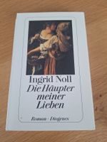 Ingrid Noll Die Häupter meiner Lieben Roman