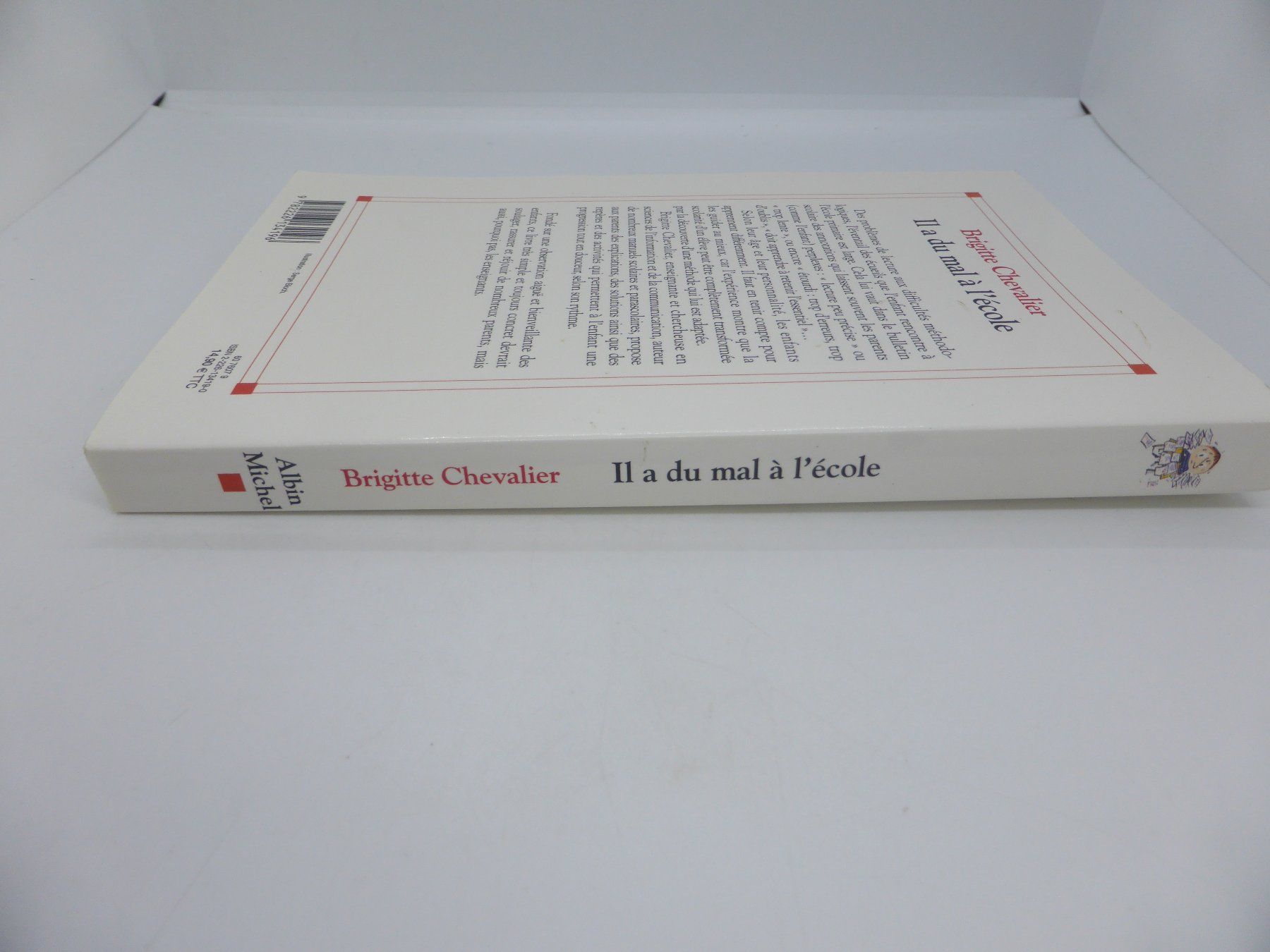 Libri: Brigitte Chevalier - Il a du mal à l'école - 2003 – Usato da Porrentruy venduto da Kim017 2
