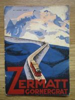Antiker Prospekt 1929  ZERMATT GORNERGRAT
